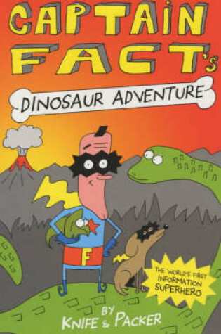 Cover of Captain Fact's Dinosaur Adventure