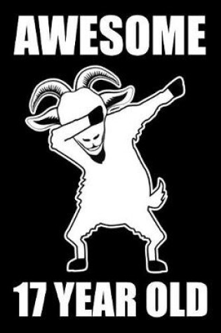 Cover of Awesome 17 Year Old Dabbing Goat Edition