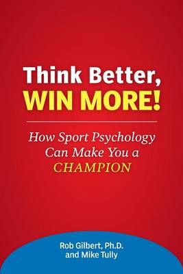 Book cover for Think Better, Win More!