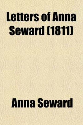 Cover of Letters of Anna Seward (1811)