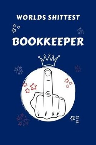 Cover of Worlds Shittest Bookkeeper