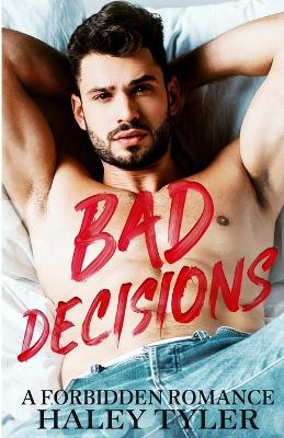 Book cover for Bad Decisions