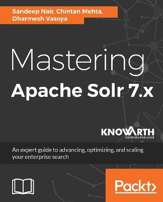 Book cover for Mastering Apache Solr 7.x