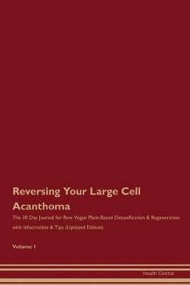 Book cover for Reversing Your Large Cell Acanthoma