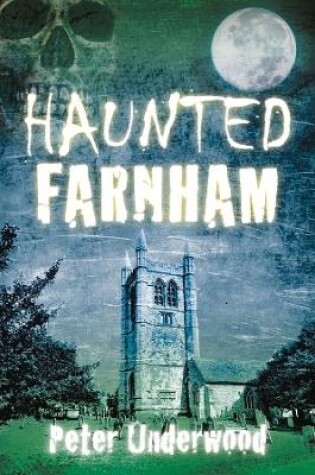 Cover of Haunted Farnham