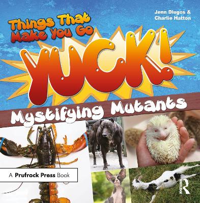 Cover of Things That Make You Go Yuck!