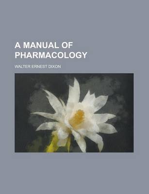 Book cover for A Manual of Pharmacology