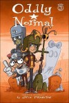 Book cover for Oddly Normal, Book 3