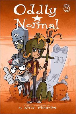Cover of Oddly Normal, Book 3