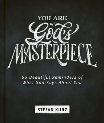 Book cover for You Are God's Masterpiece - 60 Beautiful Reminders of What God Says about You