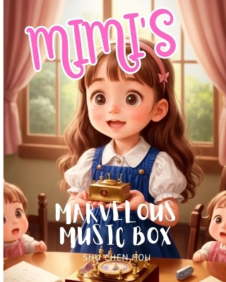 Book cover for Mimi's Marvelous Music Box