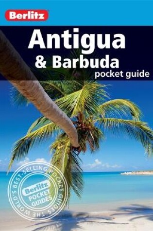 Cover of Berlitz Pocket Guide Antigua and Barbuda (Travel Guide)