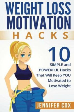 Cover of Weight Loss Hacks