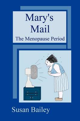 Book cover for Mary's Mail, the Menopause Period