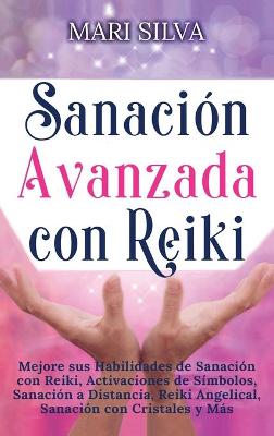 Book cover for Sanacion Avanzada con Reiki