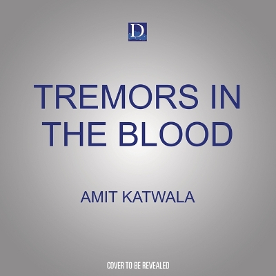 Cover of Tremors in the Blood