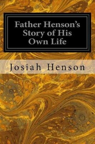 Cover of Father Henson's Story of His Own Life