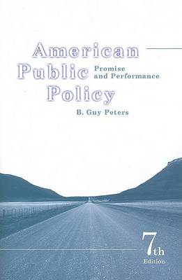 Book cover for American Public Policy: Promise and Performance