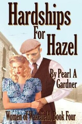 Cover of Hardships for Hazel