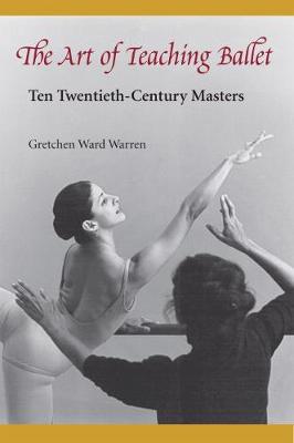 Book cover for The Art of Teaching Ballet