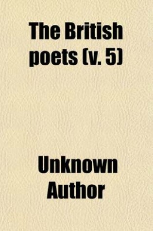 Cover of The British Poets (Volume 5)