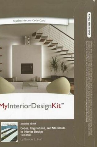 Cover of MyInteriorDesignKit -- Access Card -- for Codes, Regulations, and Standards in Interior Design