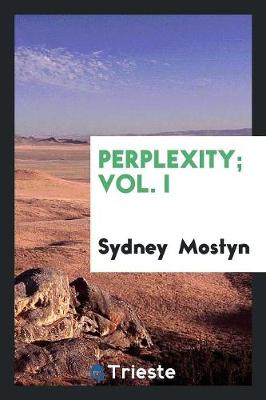 Book cover for Perplexity, by Sydney Mostyn