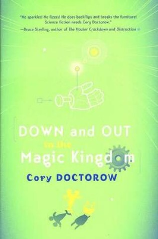 Cover of Down and Out in the Magic Kingdom, See ISBN 978-1-4299-7254-3
