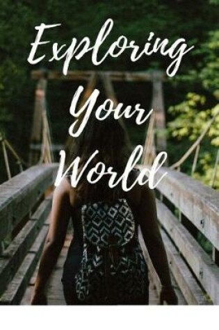 Cover of Exploring Your World