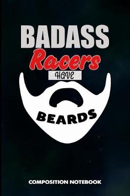 Book cover for Badass Racers Have Beards