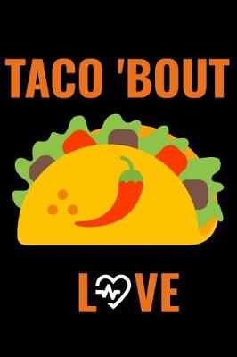 Book cover for Taco 'bout Love