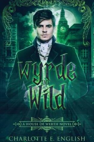 Cover of Wyrde and Wild