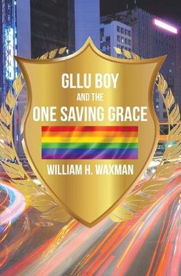 Cover of GLLU Boy and the One Saving Grace​