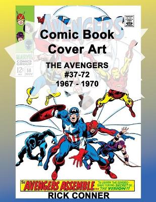 Book cover for Comic Book Cover Art THE AVENGERS #37-72 1967 - 1970