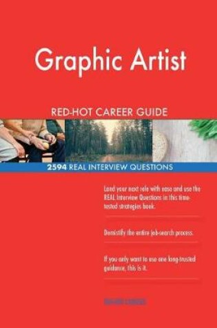 Cover of Graphic Artist Red-Hot Career Guide; 2594 Real Interview Questions