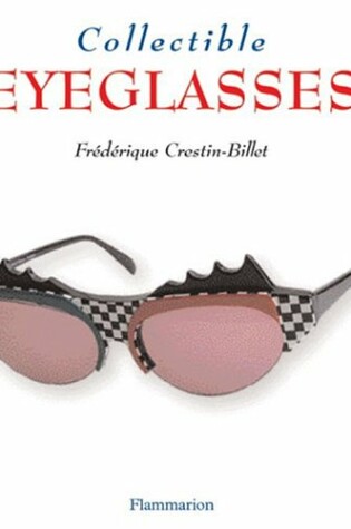 Cover of Collectible Eyeglasses