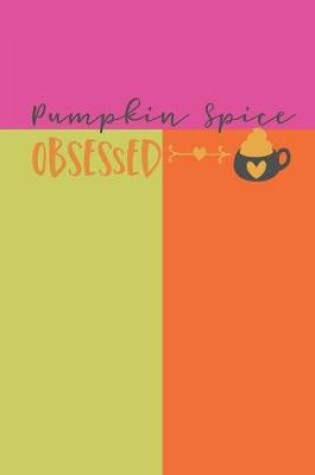 Cover of Pumpkin Spice Obsessed