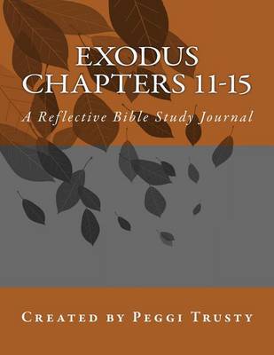 Cover of Exodus, Chapters 11-15