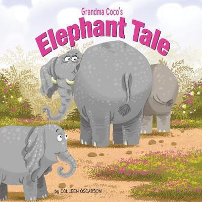 Cover of Grandma Coco's Elephant Tale