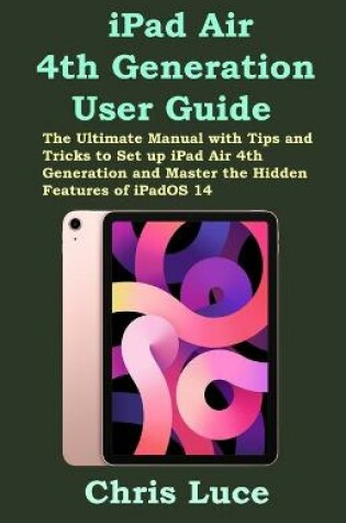 Cover of iPad Air 4th Generation User Guide