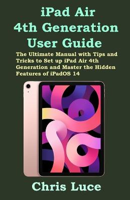 Book cover for iPad Air 4th Generation User Guide