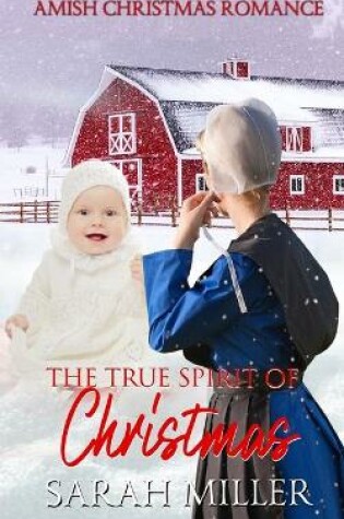 Cover of The True Spirit of Christmas