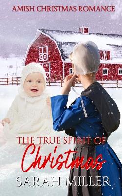 Book cover for The True Spirit of Christmas