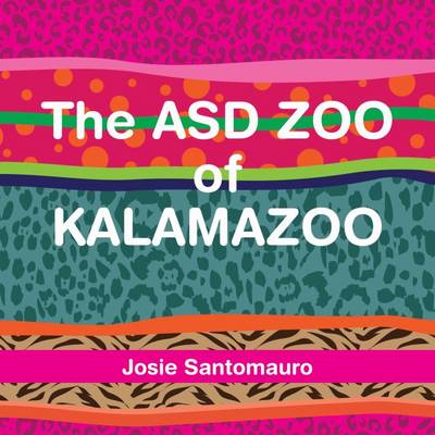 Book cover for The ASD Zoo of Kalamazoo