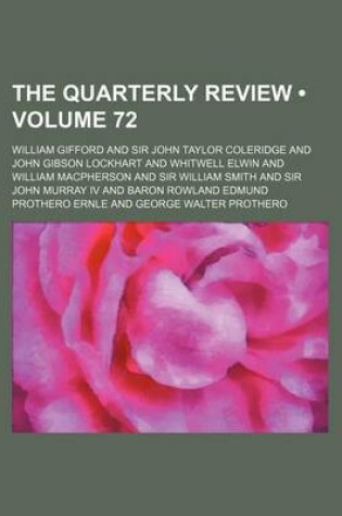 Cover of The Quarterly Review (Volume 72)