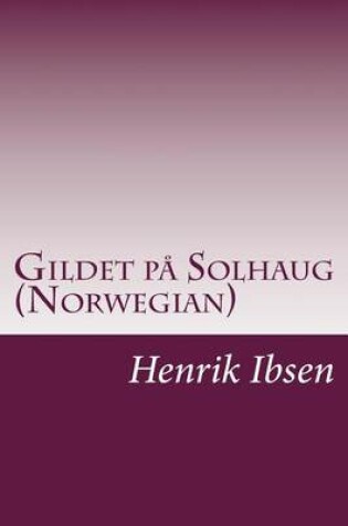 Cover of Gildet pa Solhaug (Norwegian)
