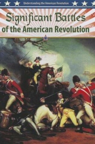 Cover of Significant Battles of American Revolution