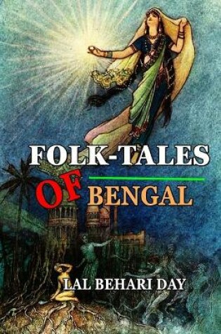 Cover of FOLK-TALES OF BENGAL BY LAL BEHARI DAY Classic Edition