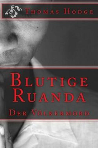 Cover of Blutige Ruanda
