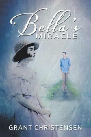 Cover of Bella's Miracle